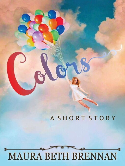 Title details for Colors by Maura Beth Brennan - Available